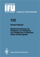 Norbert Becker - Weiterentwicklung von Verfahren zur Aufnahme von Fließkurven im Bereich hoher Umformgrade