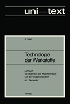 Jürgen Ruge - Technologie der Werkstoffe
