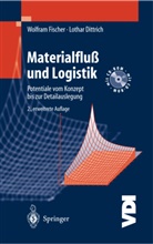 Lothar Dittrich, Wolfra Fischer, Wolfram Fischer - Materialfluß und Logistik