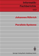 Johannes Röhrich - Parallele Systeme