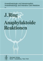 J Ring, J. Ring - Anaphylaktoide Reaktionen