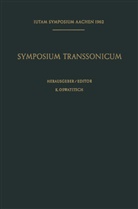 Oswatitsch, K Oswatitsch, K. Oswatitsch - Symposium Transsonicum / Symposium Transsonicum