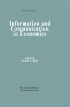 Robert E. Babe, Rober E Babe, Robert E Babe - Information and Communication in Economics
