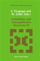 Tirapegui, E Tirapegui, E. Tirapegui, Zeller, Zeller, W. Zeller - Instabilities and Nonequilibrium Structures III