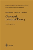 Joh Fogarty, John Fogarty, Frances Kirwan, Davi Mumford, David Mumford - Geometric Invariant Theory