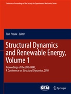 To Proulx, Tom Proulx - Structural Dynamics and Renewable Energy, Volume 1