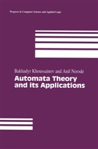 Bakhady Khoussainov, Bakhadyr Khoussainov, Anil Nerode - Automata Theory and its Applications