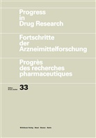 JUCKER, JUCKER, Ernst Jucker - Progress in Drug Research - 33: Progress in Drug Research