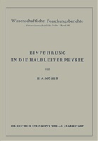Helmut A. MÃ¼ser, Helmut A Müser, Helmut A. Müser - Einführung in die Halbleiterphysik