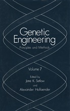 Jan Setlow, Jane Setlow - Genetic Engineering: Principles and Methods