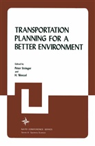 Pete Stringer, Peter Stringer - Transportation Planning for a Better Environment