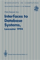 Pete H Sawyer, Peter H Sawyer, Peter H. Sawyer - Interfaces to Database Systems (IDS94)