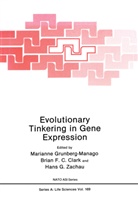 Grunberg-Manago, M Grunberg-Manago, M. Grunberg-Manago - Evolutionary Tinkering in Gene Expression