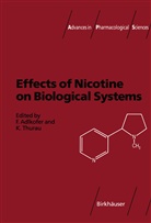 Adlkofe, Adlkofer, Adlkofer, Thurau, Thurau - Effects of Nicotine on Biological Systems