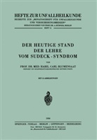 Carl Blumensaat - Der heutige Stand der Lehre vom Sudeck-Syndrom