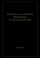 Wilfrie Meyer, Wilfried Meyer - Technisch-wissenschaftliche Abhandlungen der Osram-Gesellschaft
