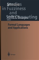 Carlos Martin-Vide, Victo Mitrana, Victor Mitrana, Gheorghe P un, Gheorghe P¿un, Gheorghe Paun... - Formal Languages and Applications