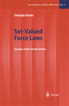Christoph Glocker - Set-Valued Force Laws