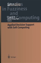 Xinghu Yu, Xinghuo Yu - Applied Decision Support with Soft Computing