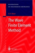 Boris F Shorr, Boris F. Shorr - The Wave Finite Element Method