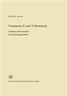 Hubert Jedin - Vaticanum II und Tridentinum