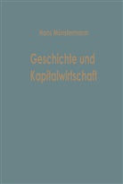 Hans M¿nstermann, Hans Münstermann - Geschichte und Kapitalwirtschaft