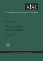 Helge Peters - Moderne Fürsorge und ihre Legitimation