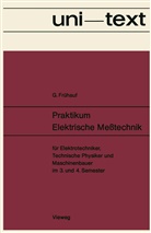 Gerhard Frühauf - Praktikum Elektrische Meßtechnik
