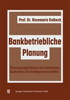Rosemarie Kolbeck - Bankbetriebliche Planung