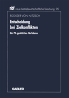 Rüdiger  von Nitzsch, Rüdiger ¿von¿ Nitzsch, Rüdiger ˜vonœ Nitzsch, Rüdiger von Nitzsch, Rüdiger �von� Nitzsch - Entscheidung bei Zielkonflikten
