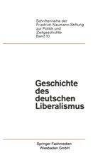 Paul Luchtenberg - Geschichte des deutschen Liberalismus