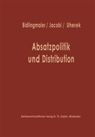 Johannes Bidlingmaier - Absatzpolitik und Distribution