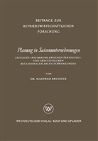 Manfred Brunner - Planung in Saisonunternehmungen