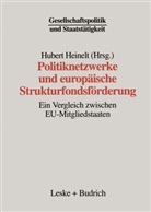 Huber Heinelt, Hubert Heinelt - Politiknetzwerke und europäische Strukturfondsförderung