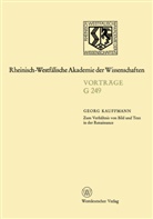Georg Kauffmann - Zum Verhältnis von Bild und Text in der Renaissance