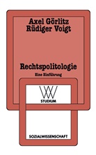 Axe Görlitz, Axel Görlitz, Voigt R diger, Voigt R?diger, Voigt R¿diger, Voigt Rdiger... - Rechtspolitologie