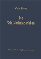 Walter Staehle - Die Schuldscheindarlehen