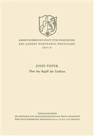 Josef Pieper - Über den Begriff der Tradition