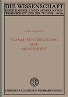Hans Weinert - Stammesentwicklung der Menschheit