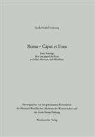 Arnol Angenendt, Arnold Angenendt, Rudolf Schieffer - Roma - Caput et Fons