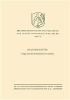 Joachim Ritter - Hegel und die französische Revolution