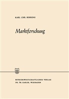 Karl Chr. Behrens, Karl Christian Behrens - Marktforschung