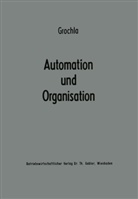 Erwin Grochla - Automation und Organisation