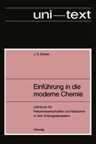 Michael J. St. Dewar, Michael James Steuart Dewar - Einführung in die moderne Chemie