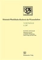 Rainer Lengeler - Shakespeares Sonette in deutscher Übersetzung: Stefan George und Paul Celan