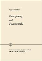 Wolfgang L¿cke, Wolfgang Lücke - Finanzplanung und Finanzkontrolle