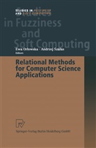 Ew Orlowska, Ewa Orlowska, Szalas, Szalas, Andrzej Szalas - Relational Methods for Computer Science Applications