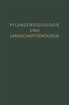 Tüxen, R Tüxen, R. Tüxen - Pflanzensoziologie und Landschaftsökologie