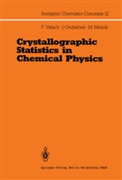 Milan Melnik, Ja Ondracek, Jan Ondracek, Fedo Valach, Fedor Valach - Crystallographic Statistics in Chemical Physics