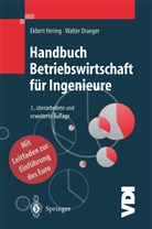 Ekbert Hering - Handbuch Betriebswirtschaft für Ingenieure